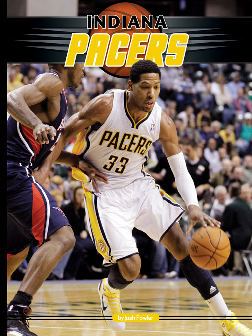 Title details for Indiana Pacers by Josh Fowler - Available